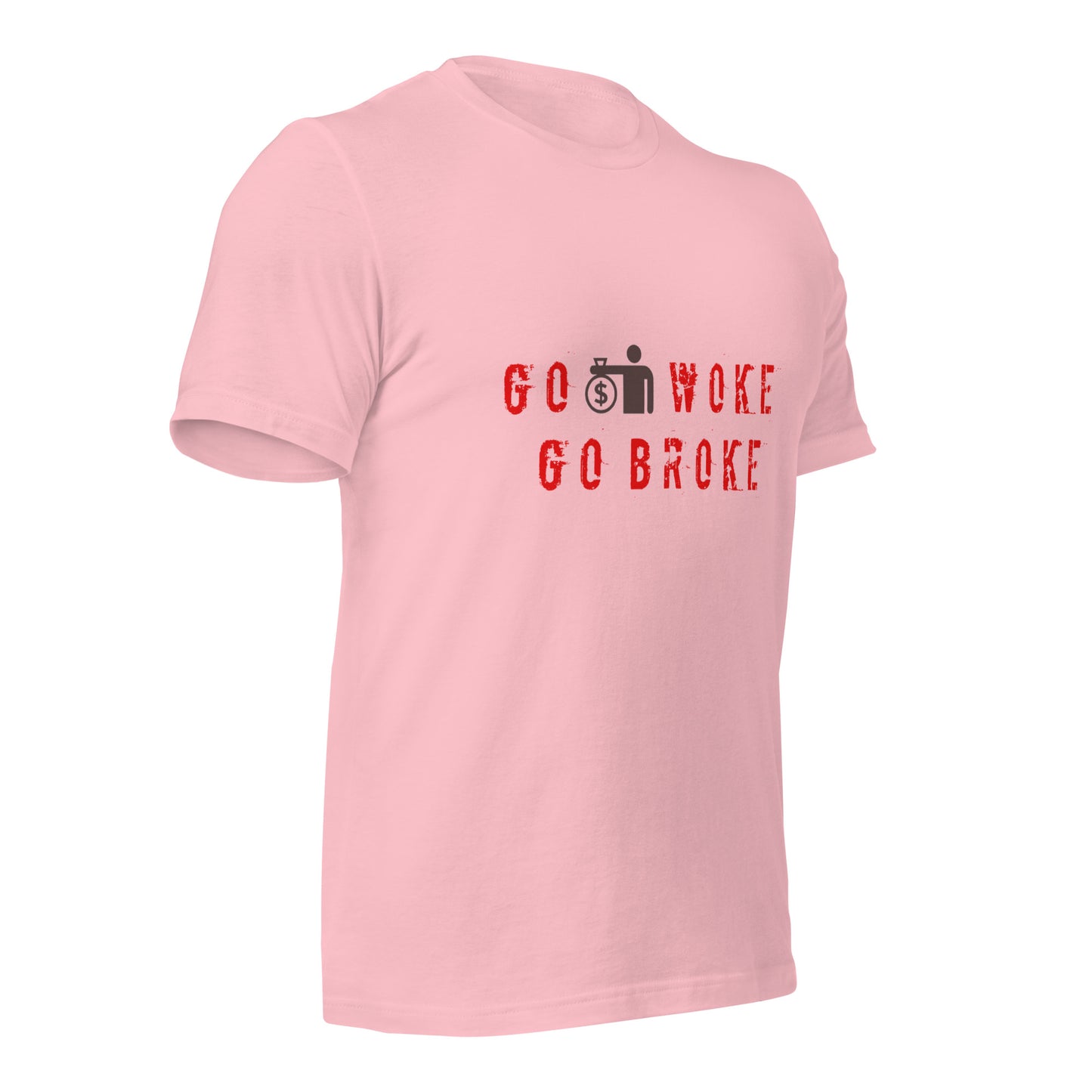 Go Woke, Go Broke T-Shirt