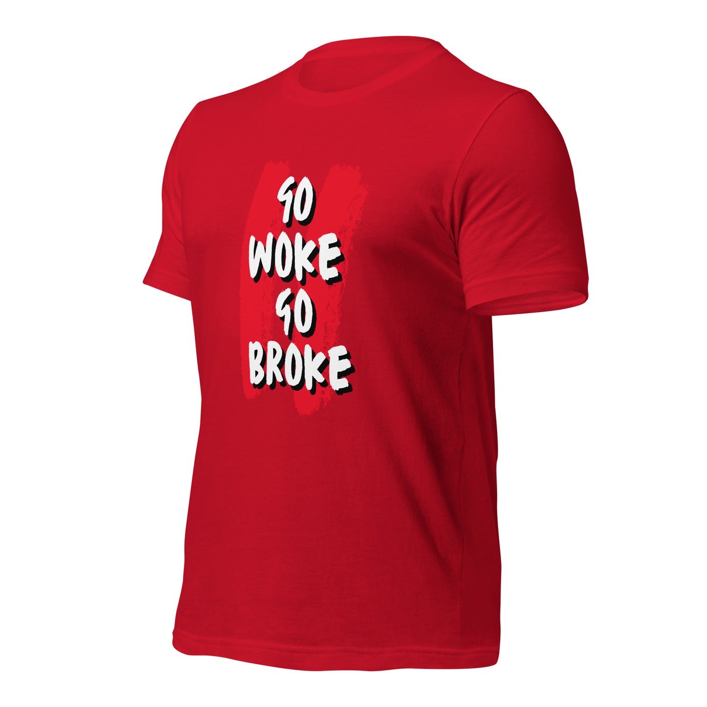 Go Woke, Go Broke T-Shirt