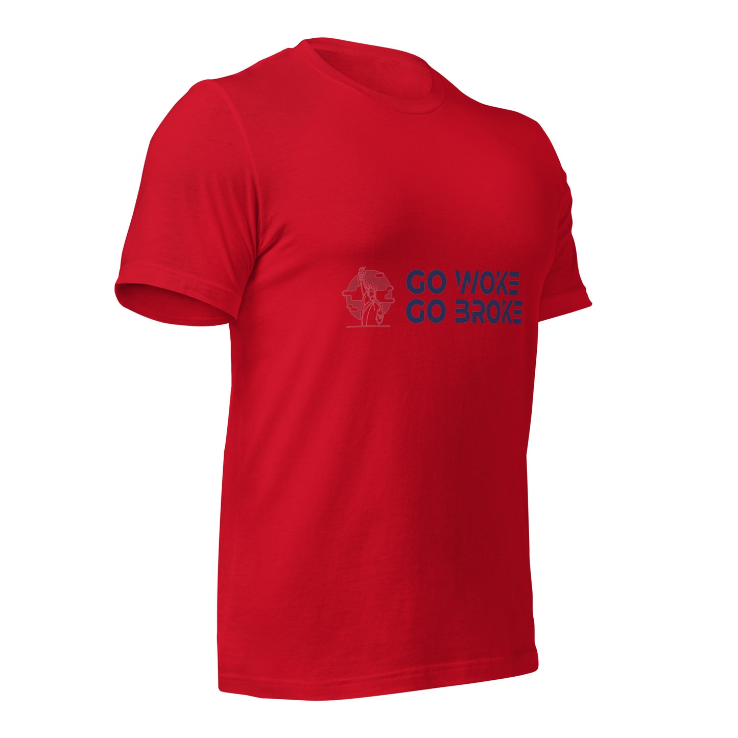 Go Woke, Go Broke T-Shirt