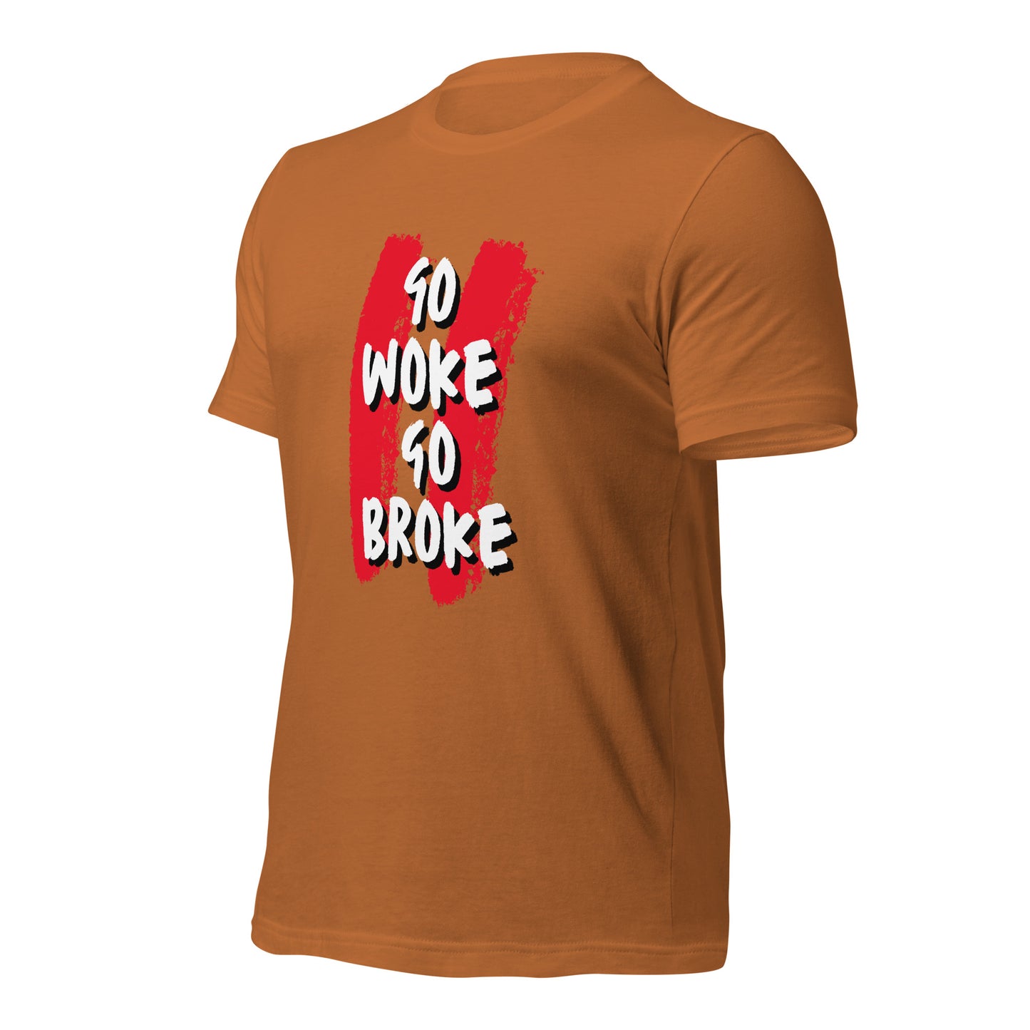 Go Woke, Go Broke T-Shirt