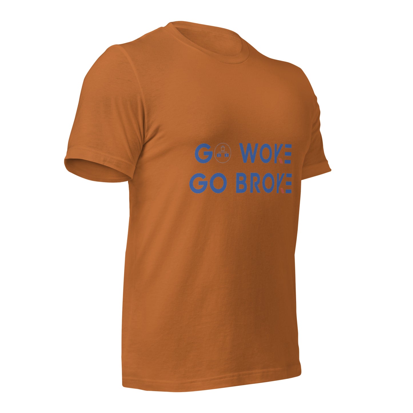 Go Woke, Go Broke T-Shirt