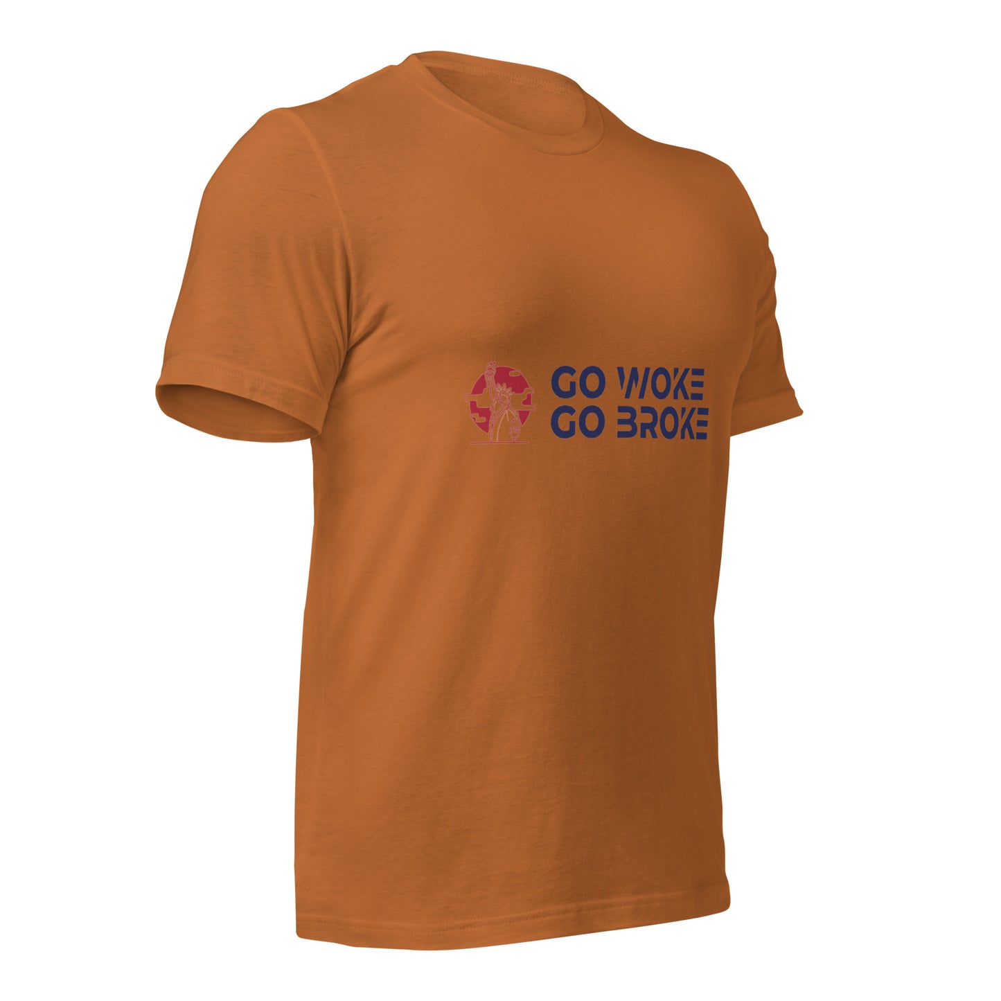 Go Woke, Go Broke T-Shirt