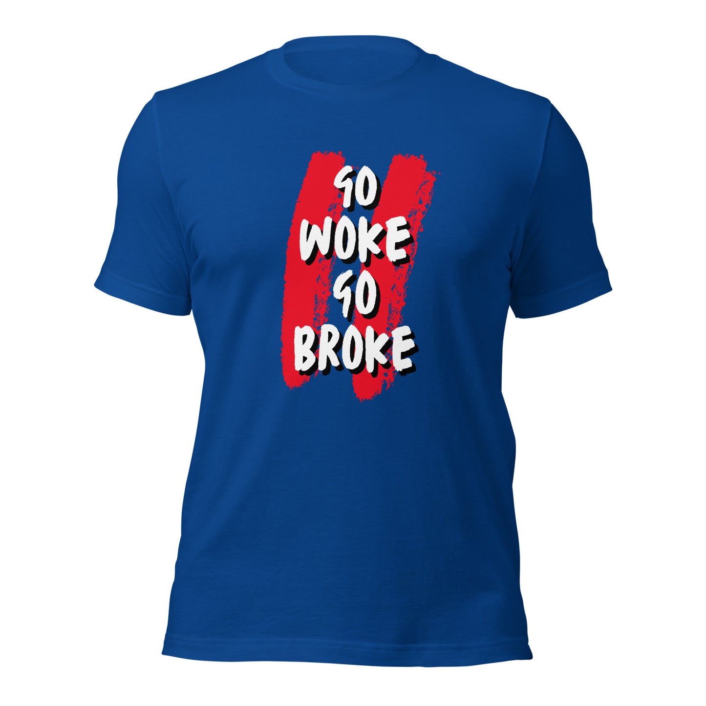 Go Woke, Go Broke T-Shirt