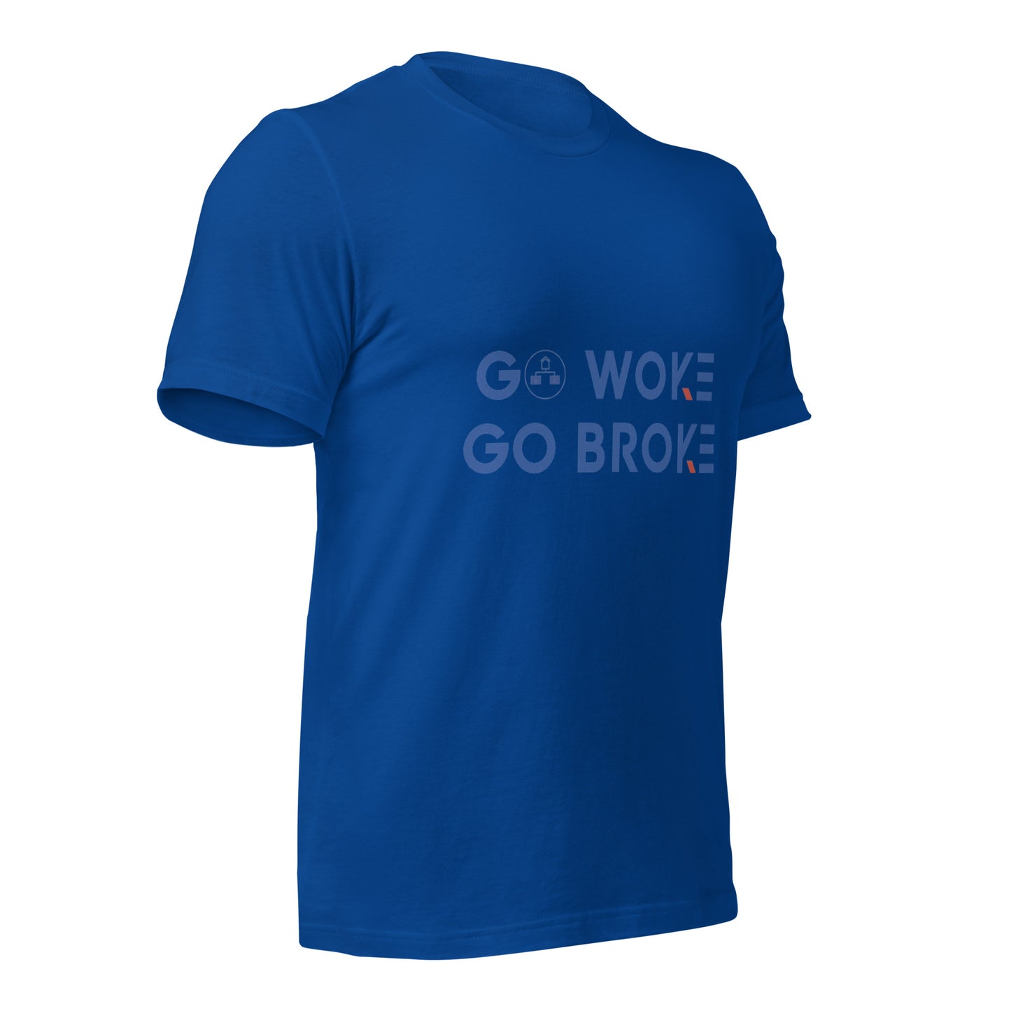 Go Woke, Go Broke T-Shirt