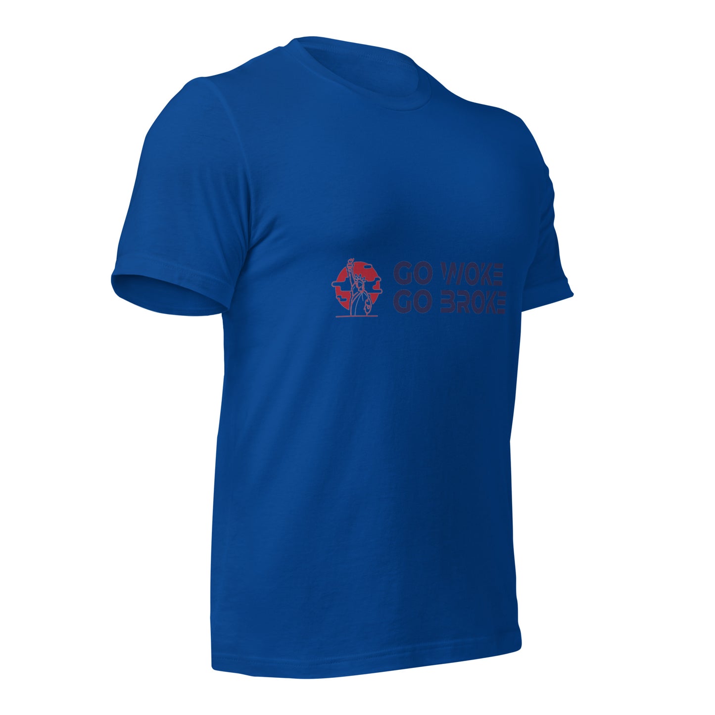 Go Woke, Go Broke T-Shirt