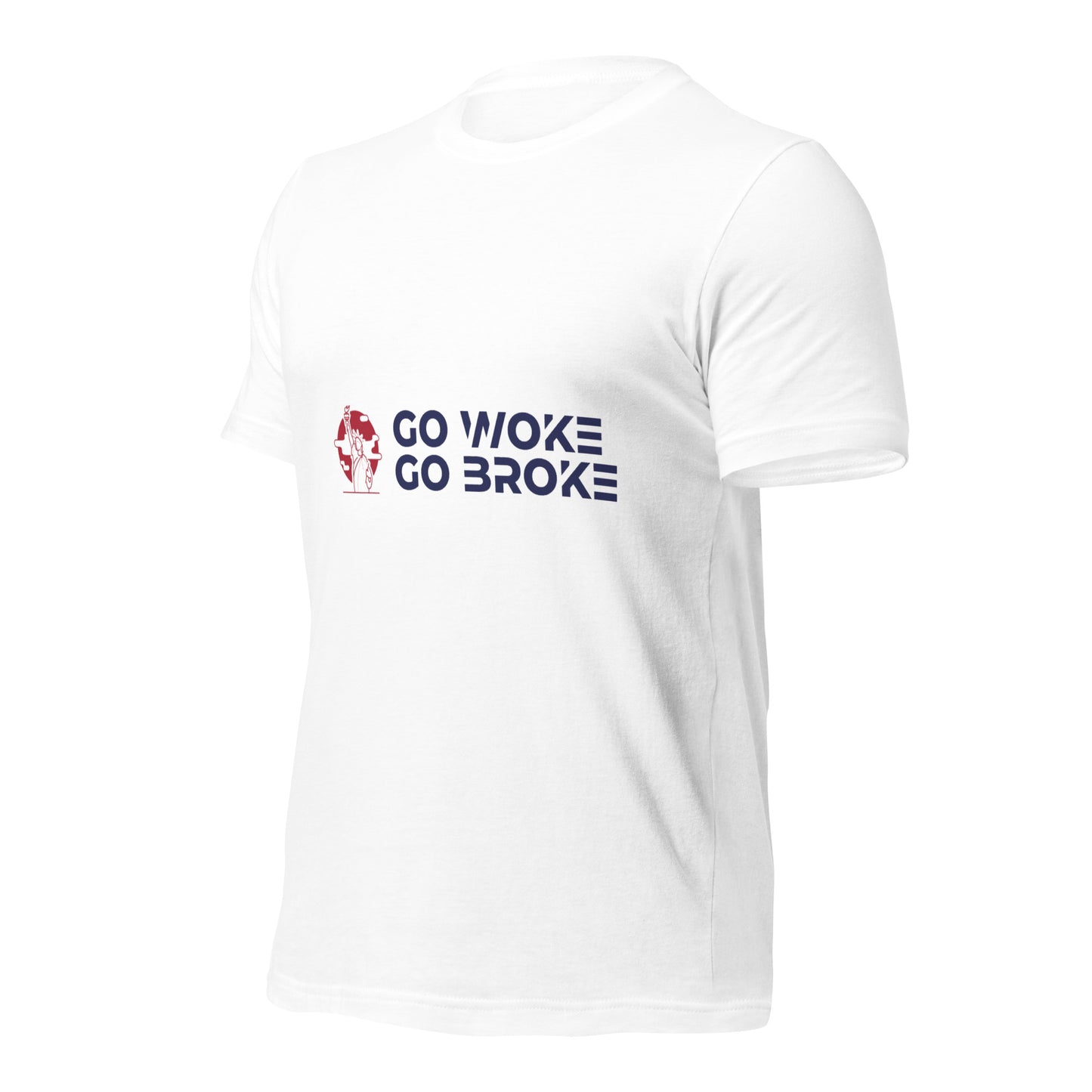 Go Woke, Go Broke T-Shirt