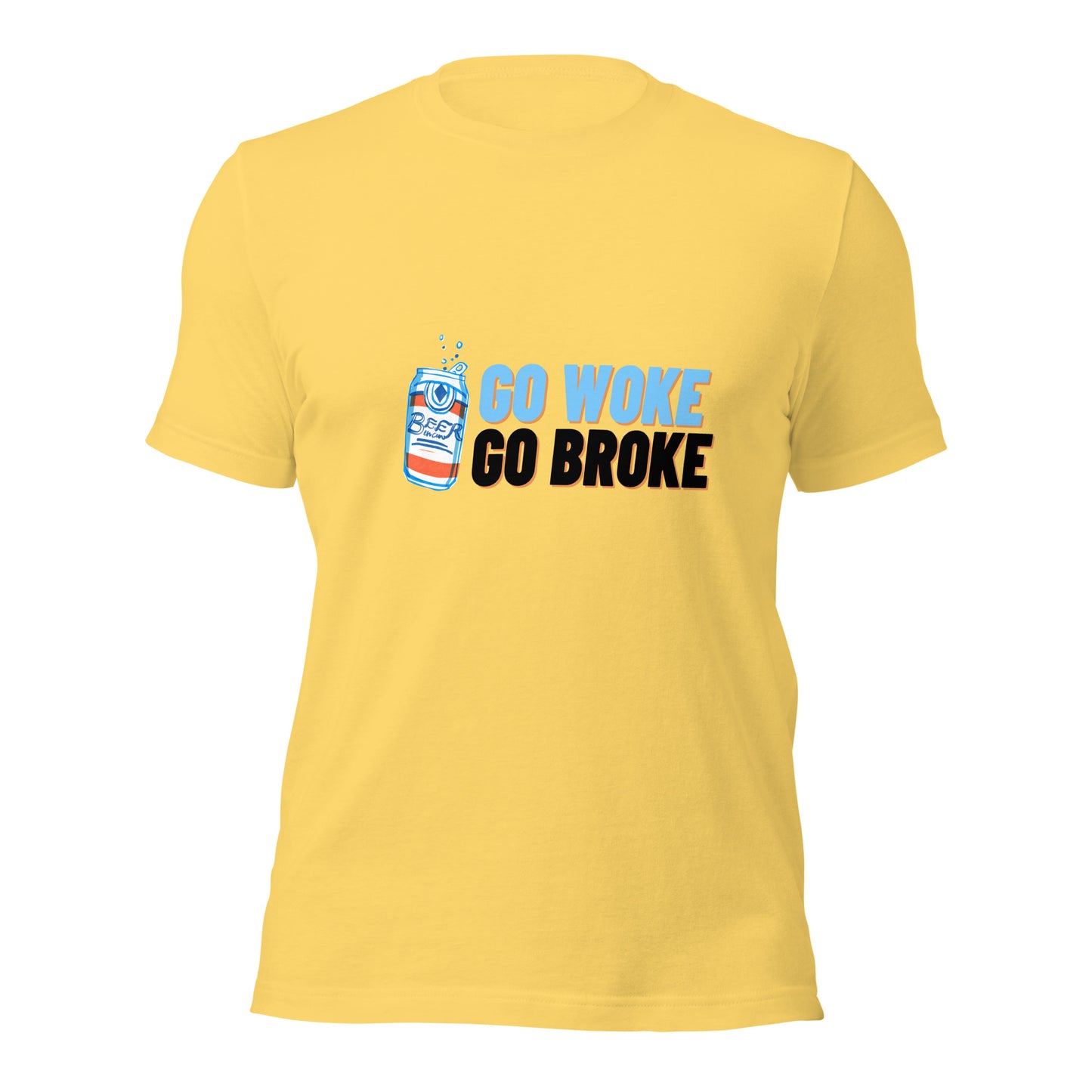 Go Woke, Go Broke T-Shirt