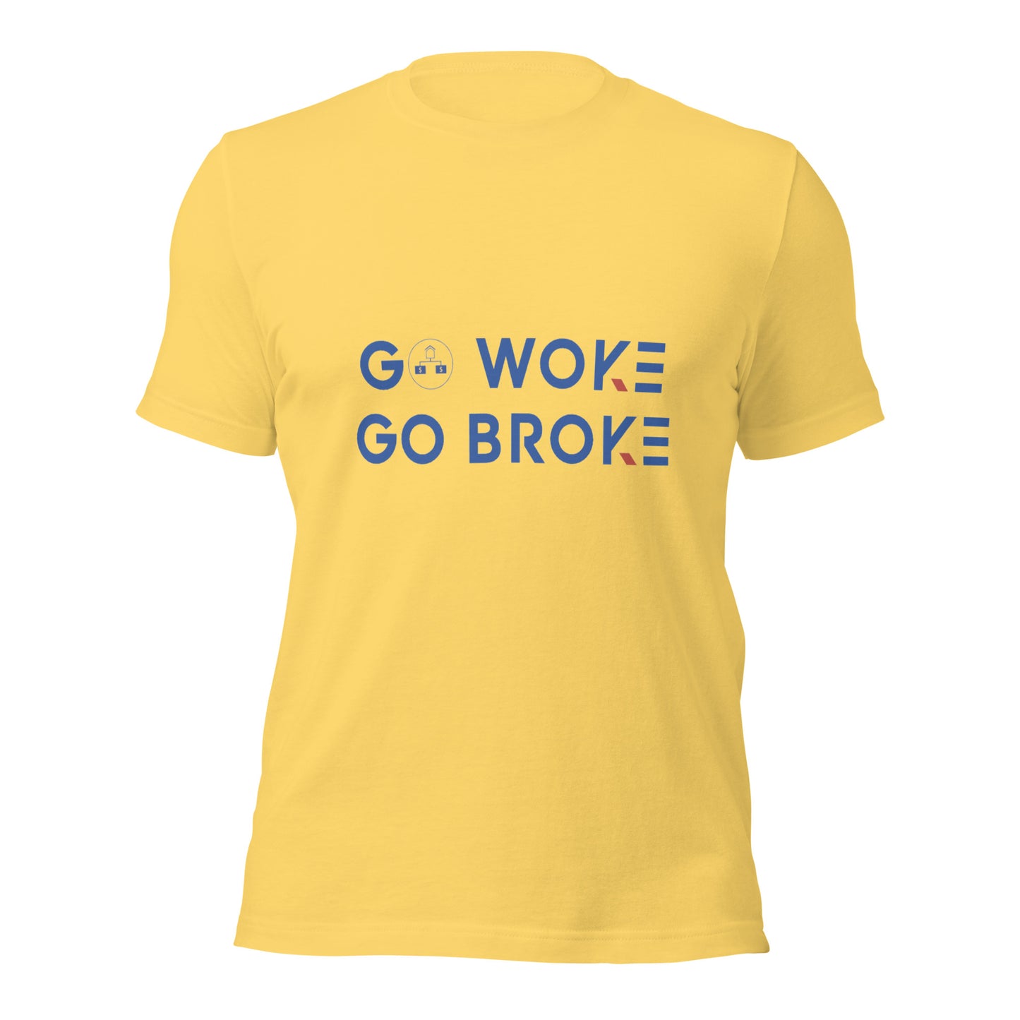 Go Woke, Go Broke T-Shirt