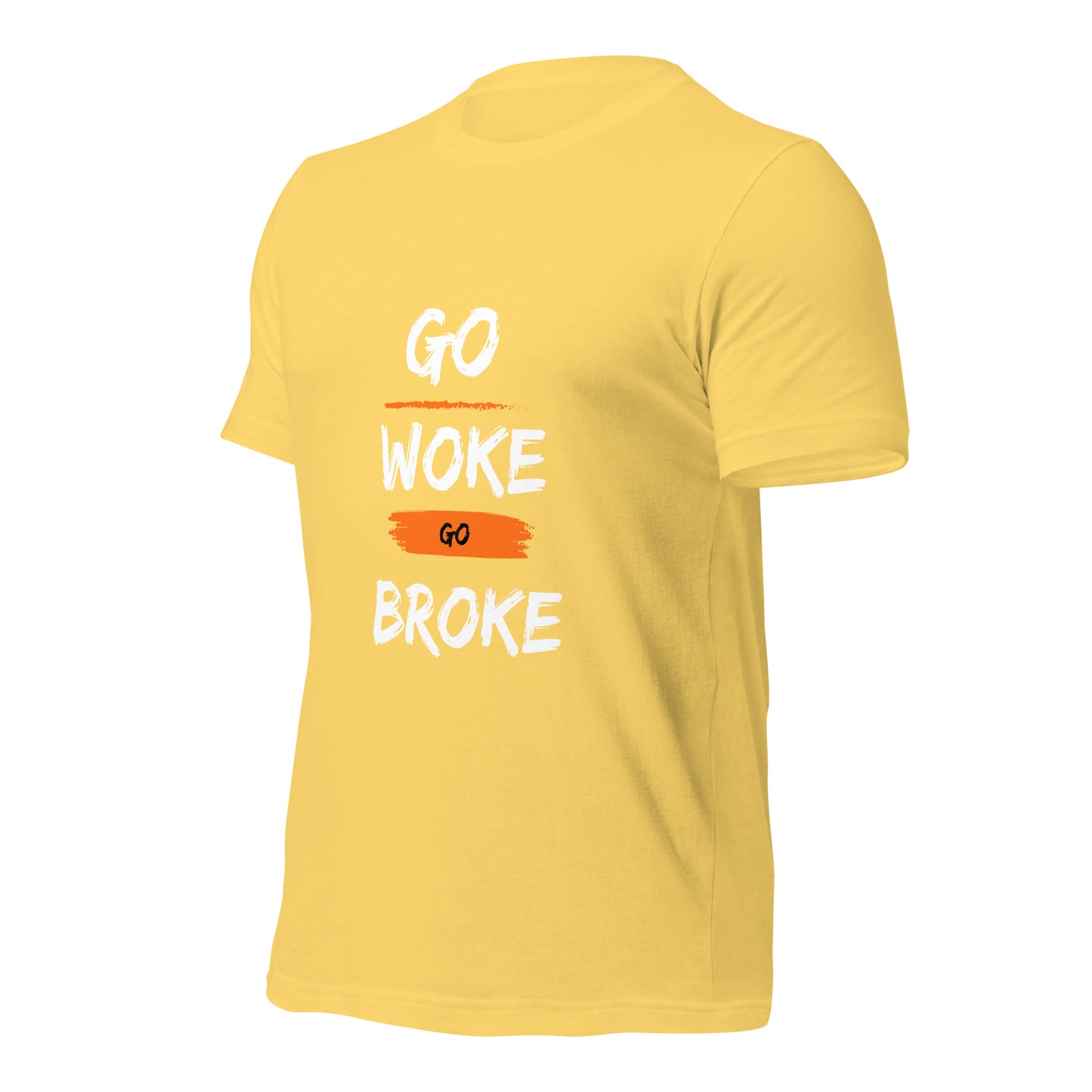 Go Woke, Go Broke T-Shirt