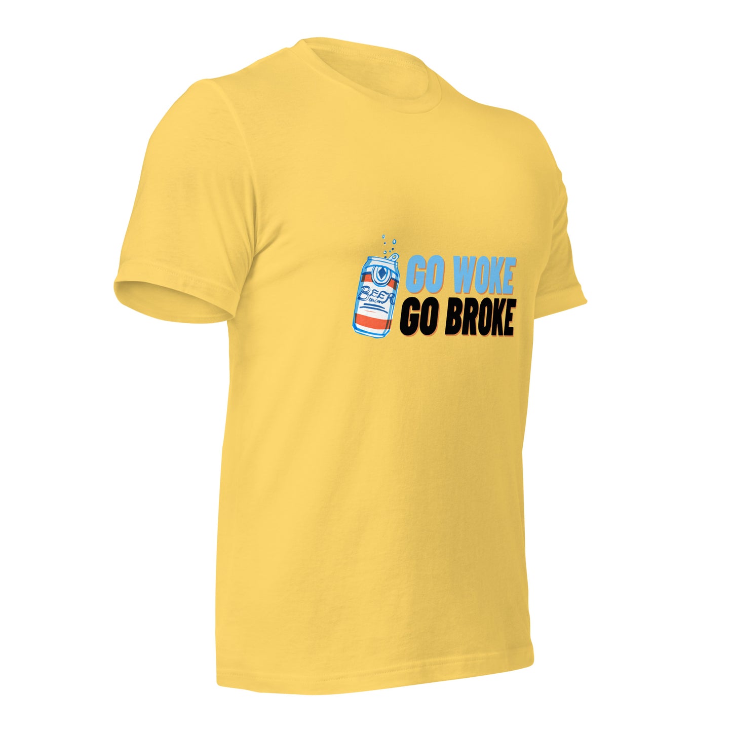 Go Woke, Go Broke T-Shirt