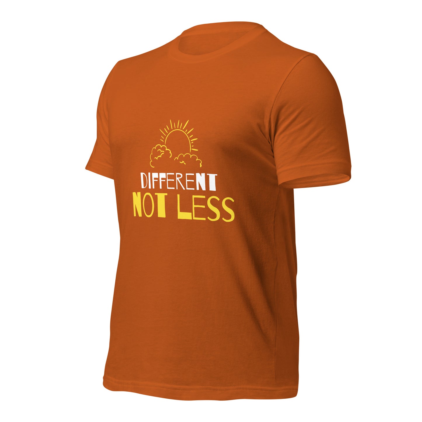 Different not Less T-Shirt