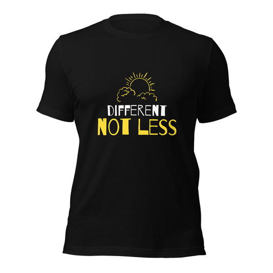 Different not Less T-Shirt