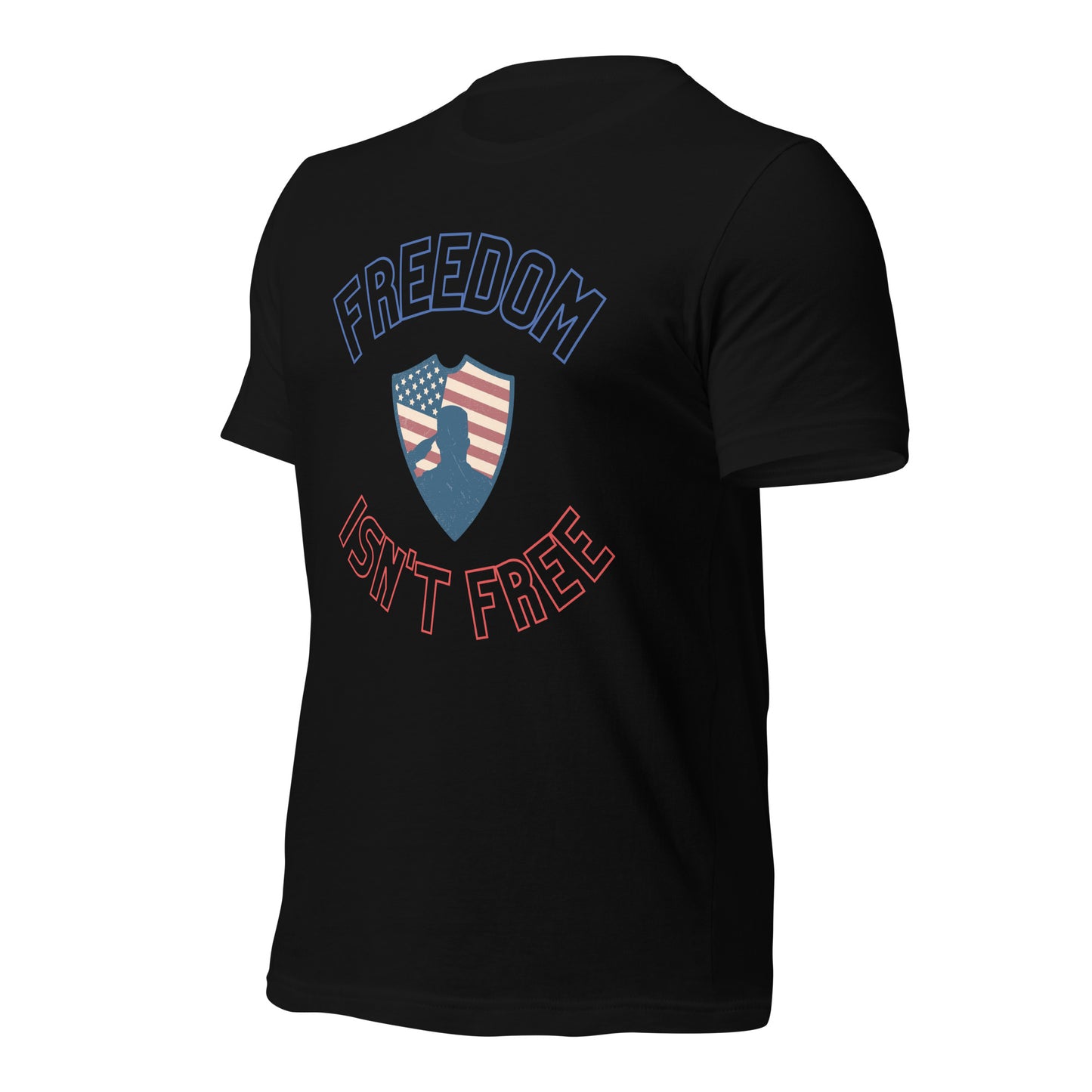 Freedom isn't Free T-Shirt