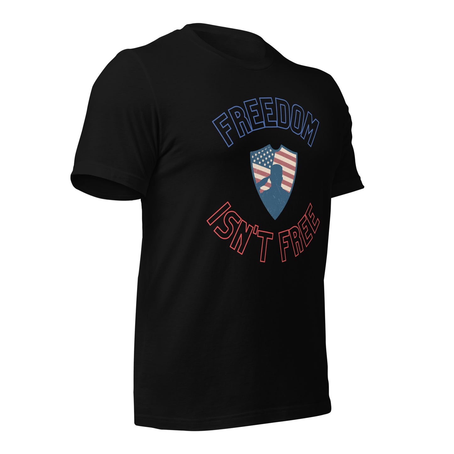 Freedom isn't Free T-Shirt