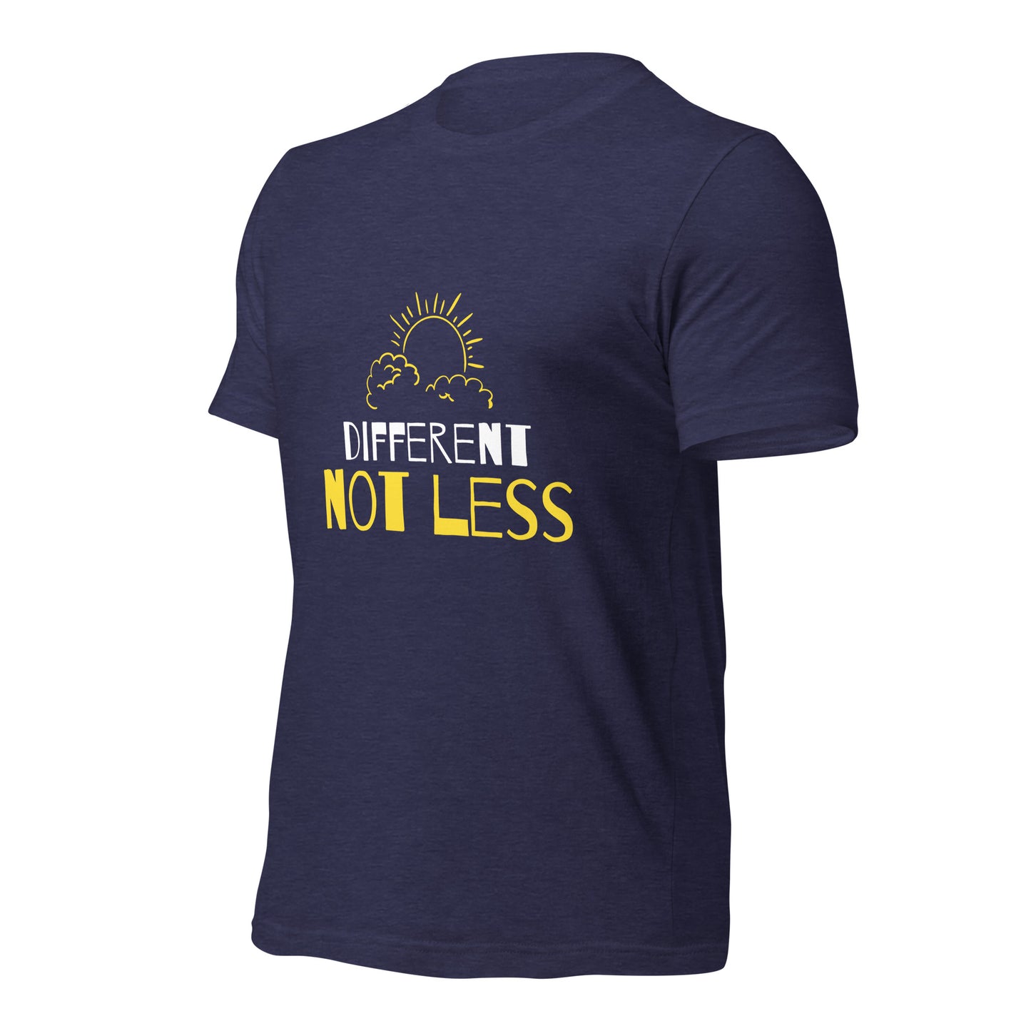 Different not Less T-Shirt