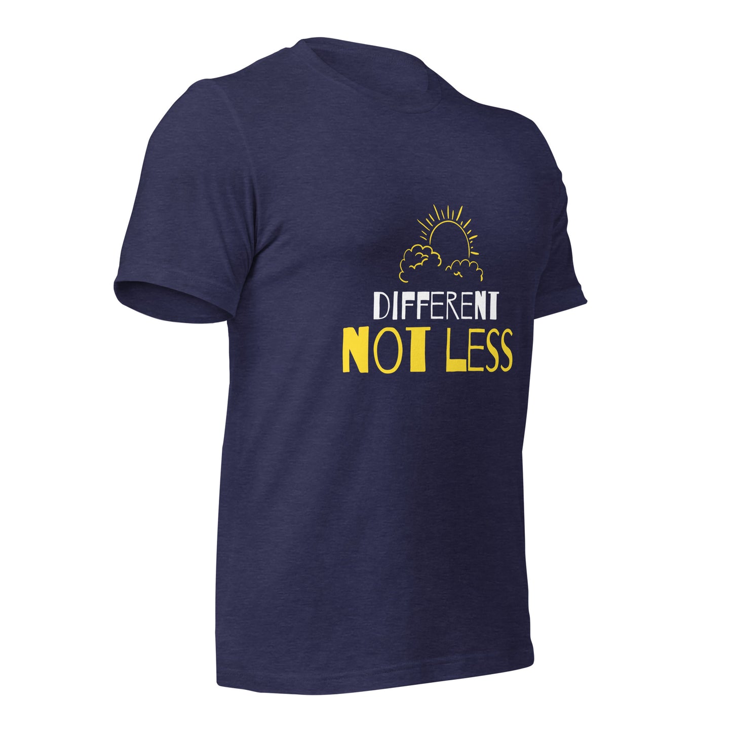 Different not Less T-Shirt