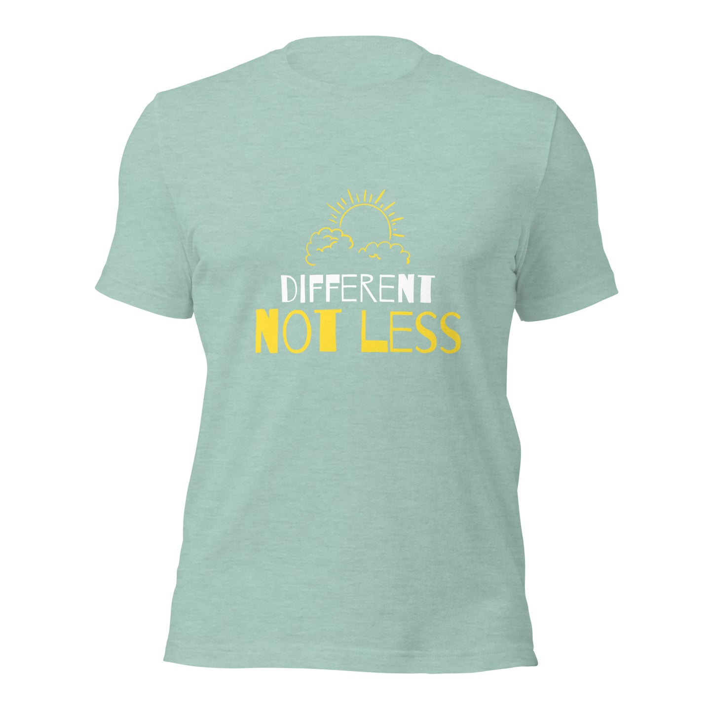 Different not Less T-Shirt