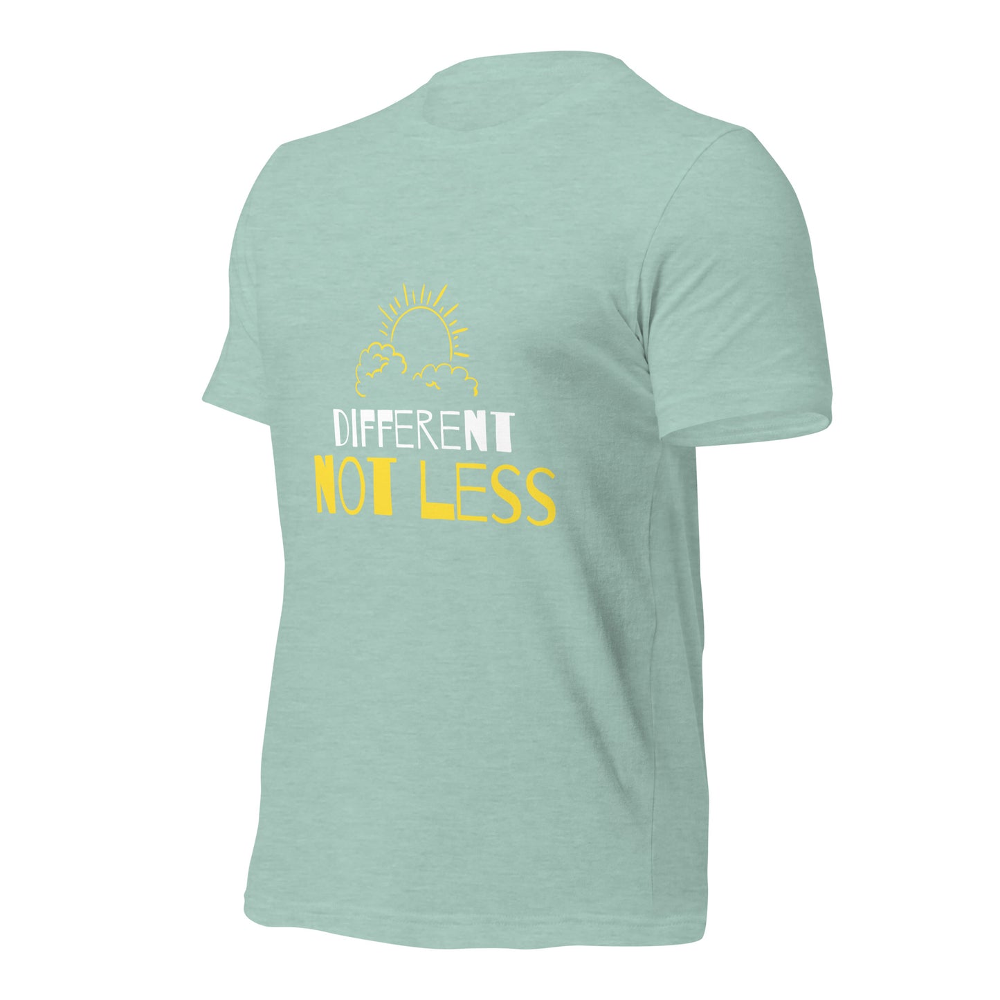 Different not Less T-Shirt