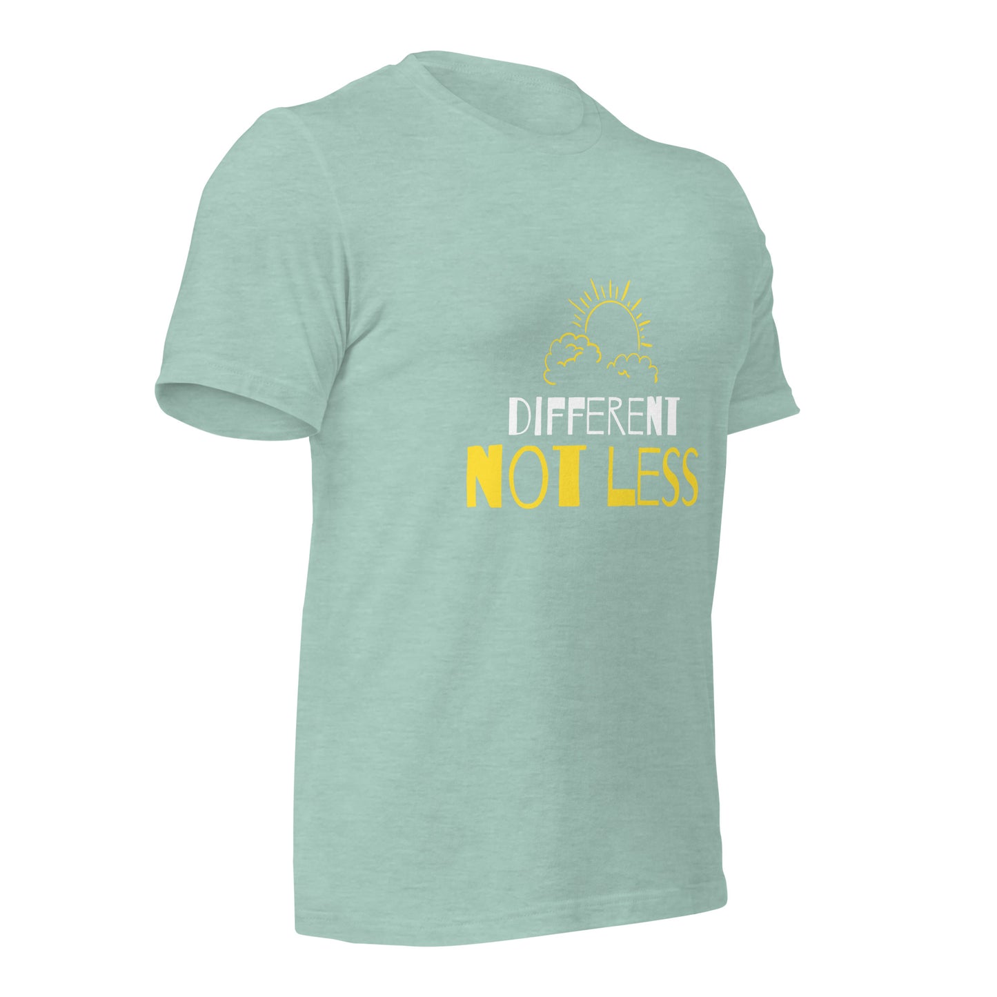 Different not Less T-Shirt