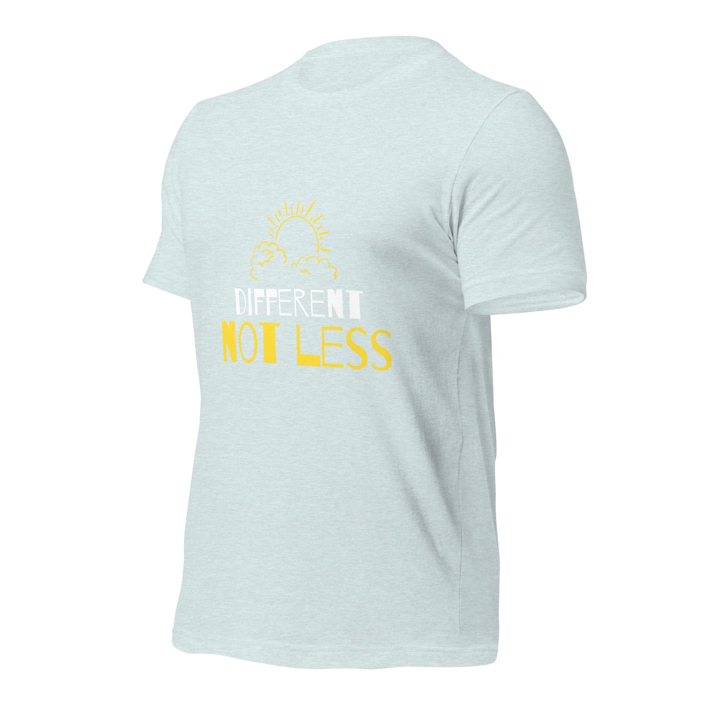 Different not Less T-Shirt