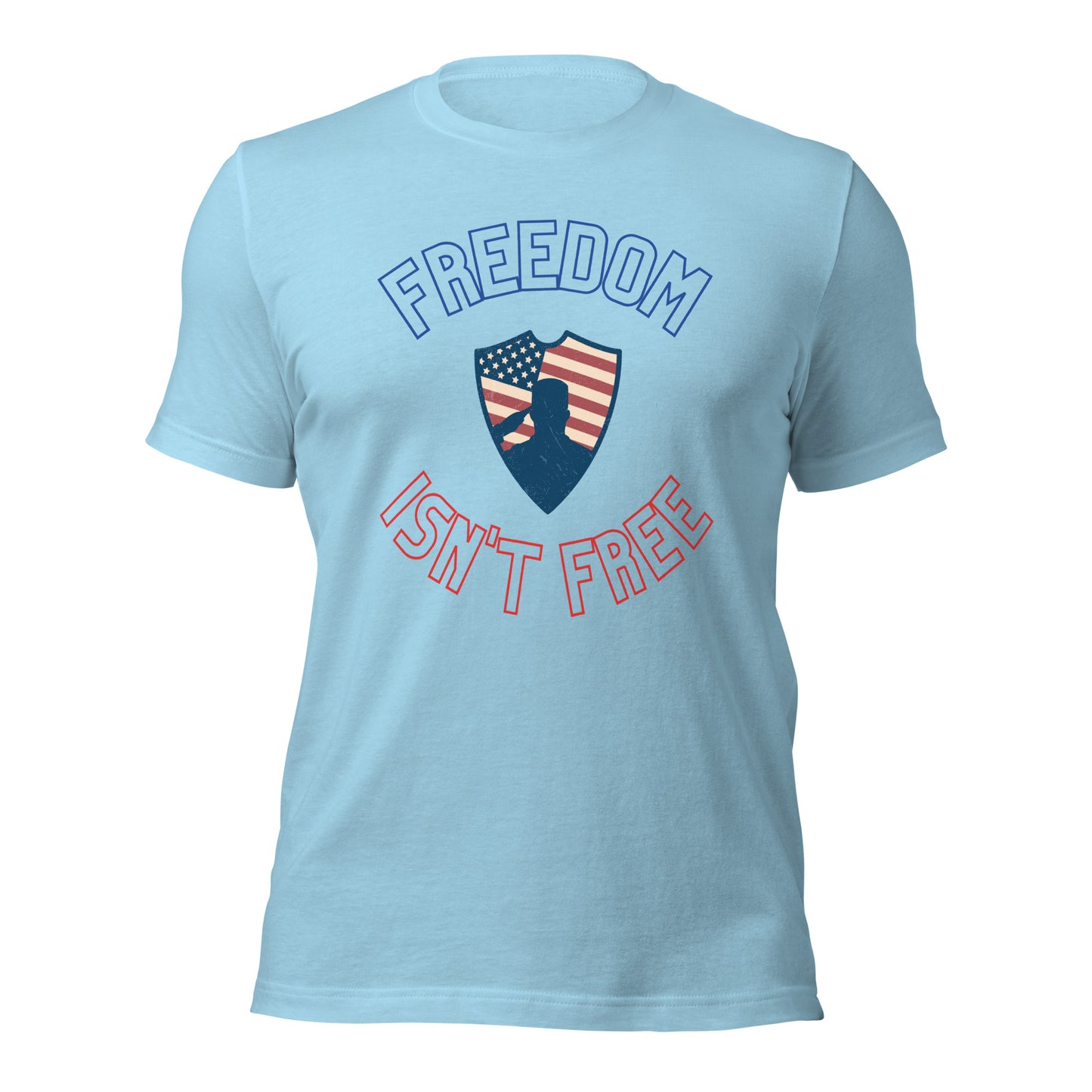 Freedom isn't Free T-Shirt
