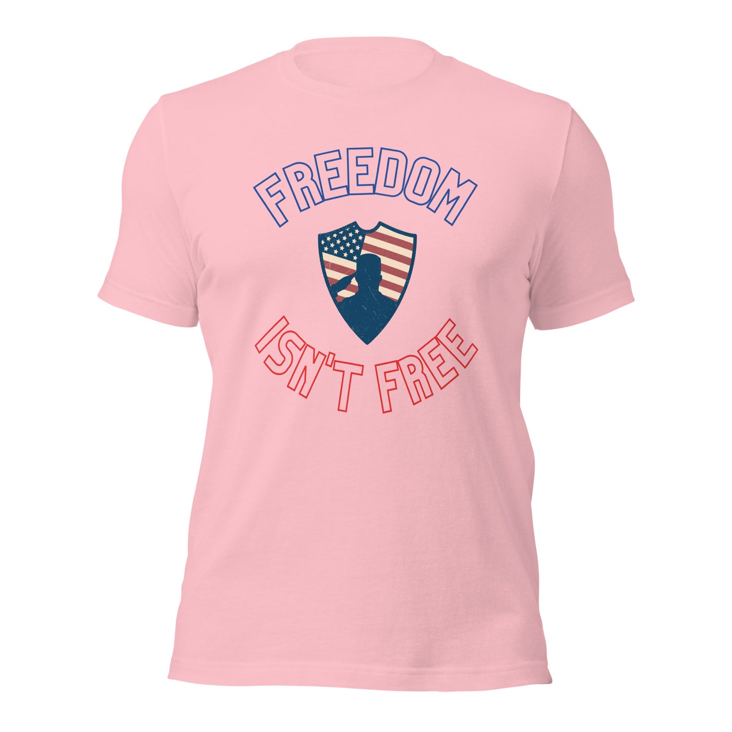 Freedom isn't Free T-Shirt