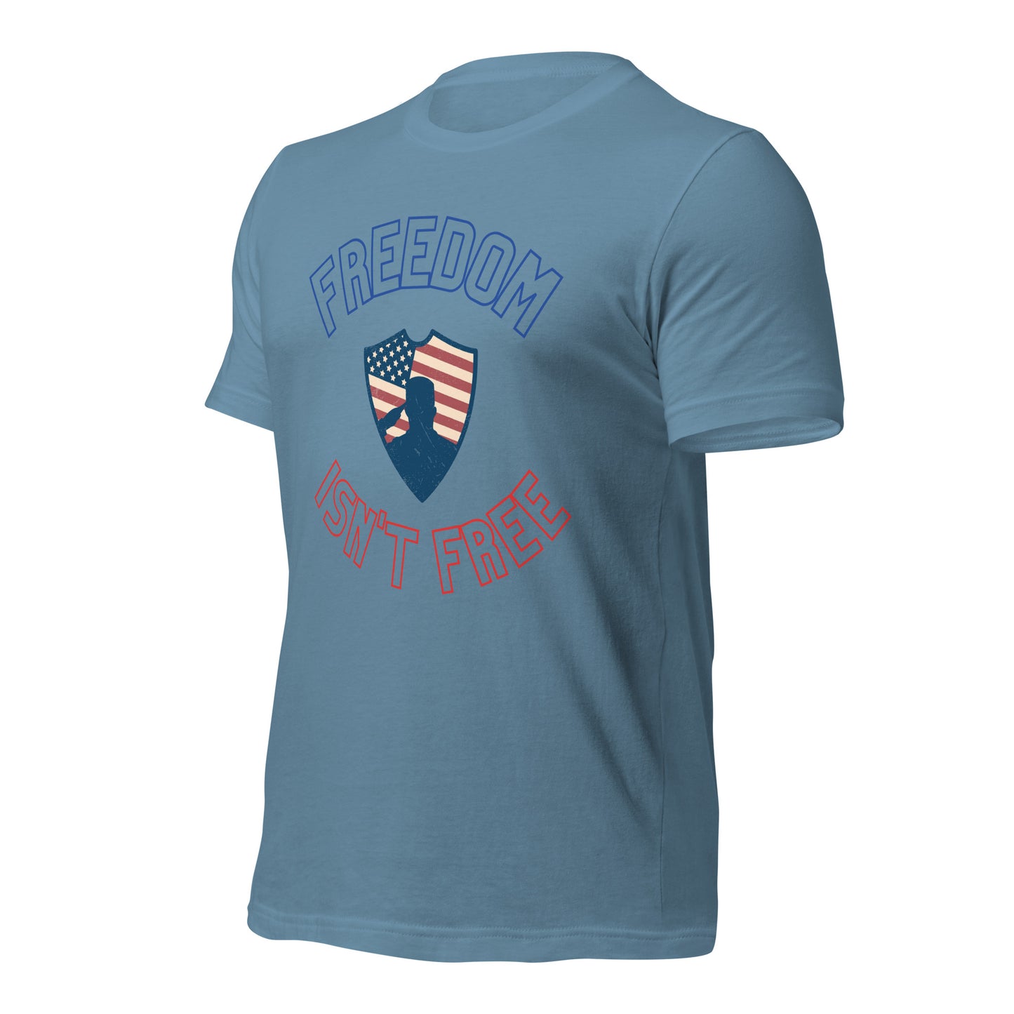 Freedom isn't Free T-Shirt