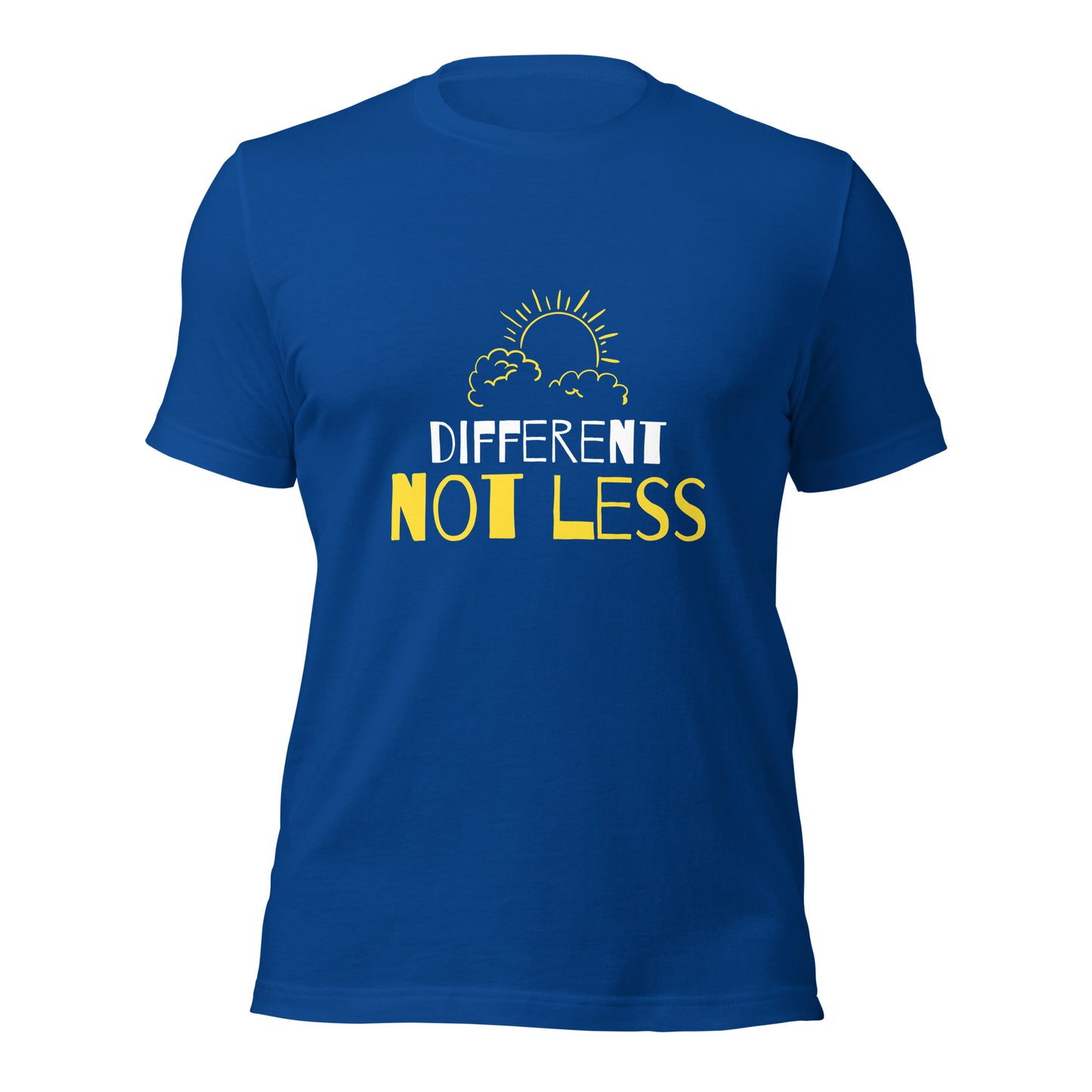 Different not Less T-Shirt