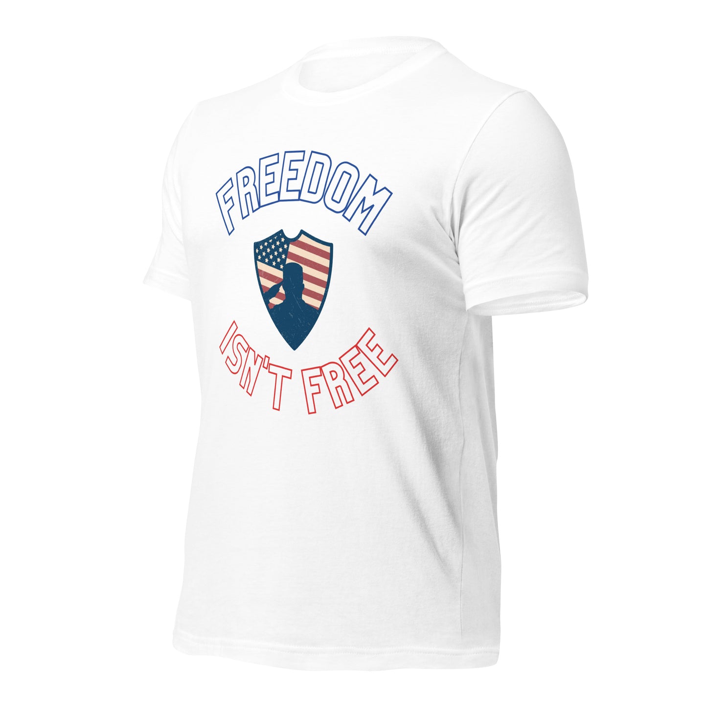 Freedom isn't Free T-Shirt