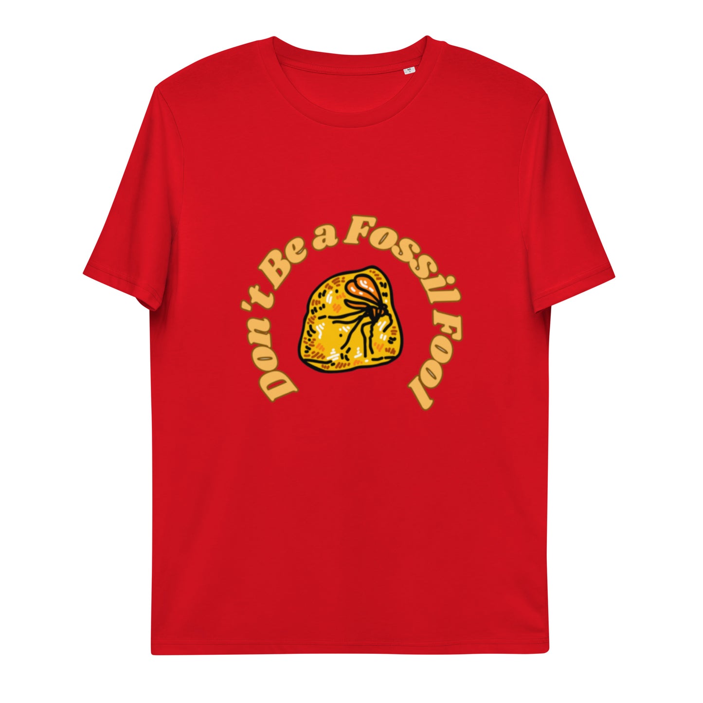 Fossil Fool Organic T-Shirt
