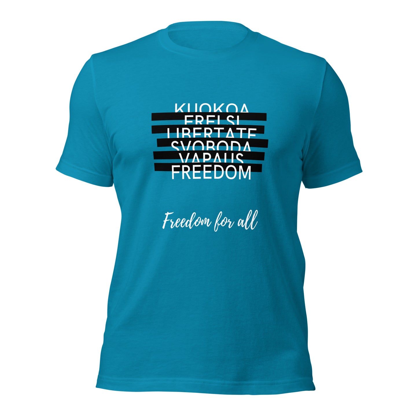 Freedom for All T-Shirt
