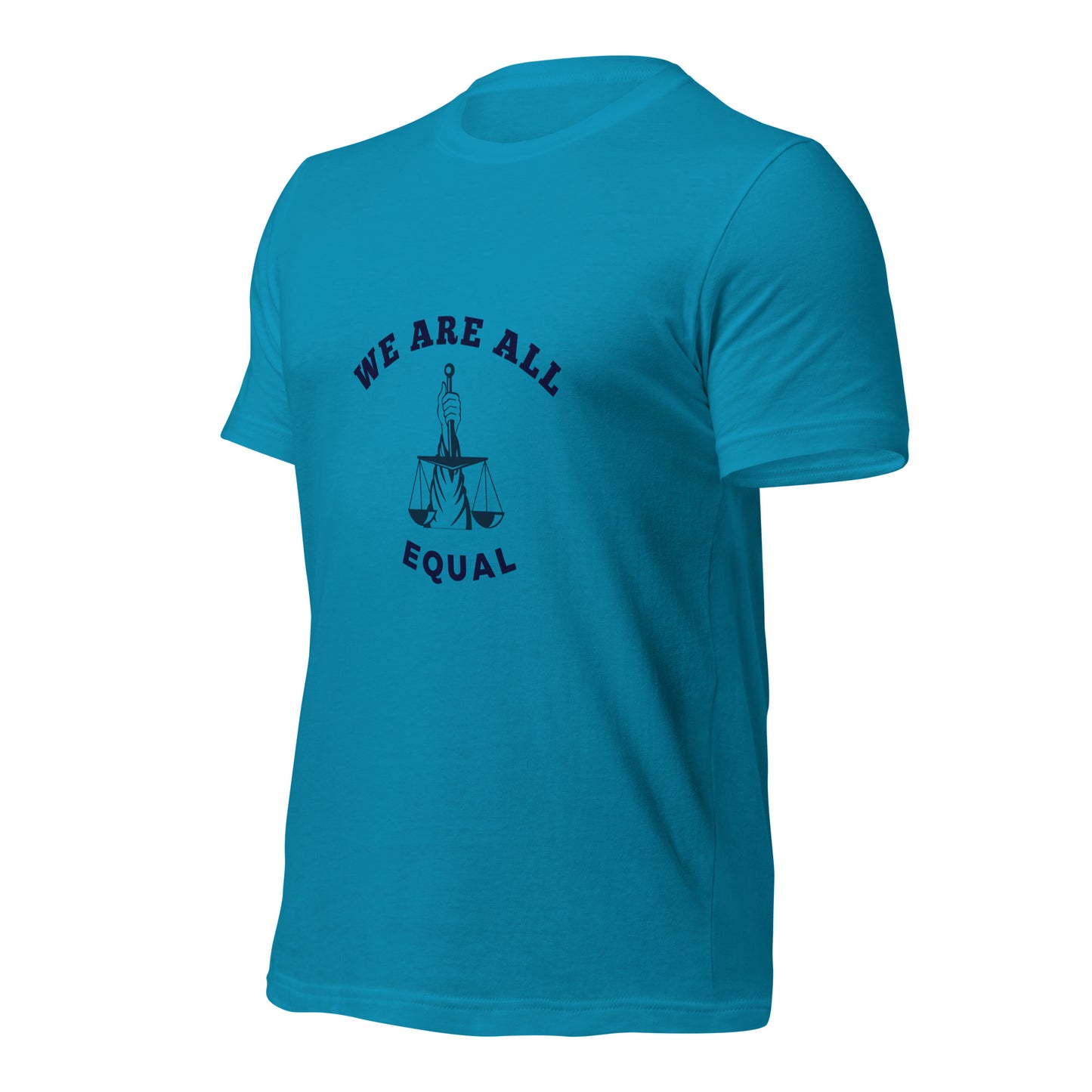 We are all Equal T-Shirt