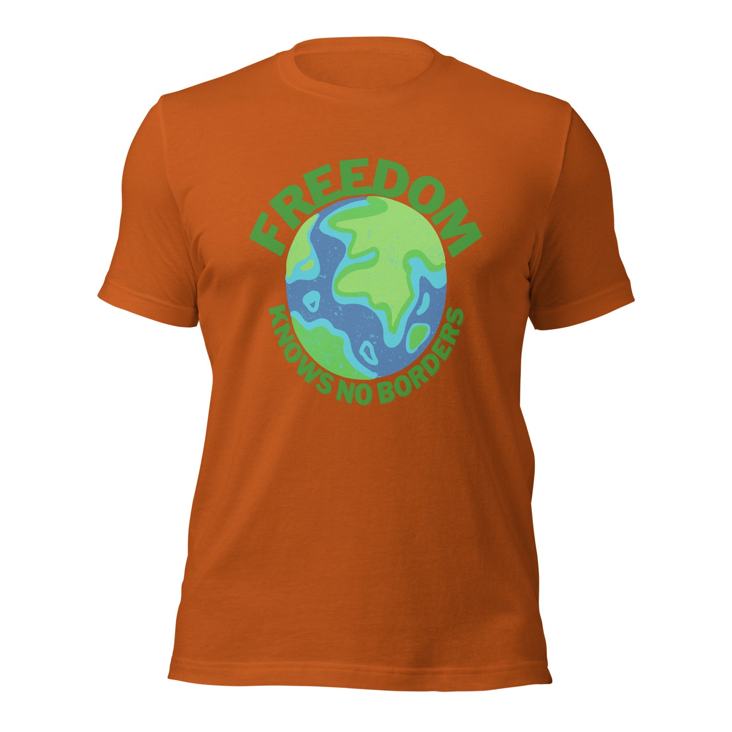 Freedom knows no borders T-Shirt