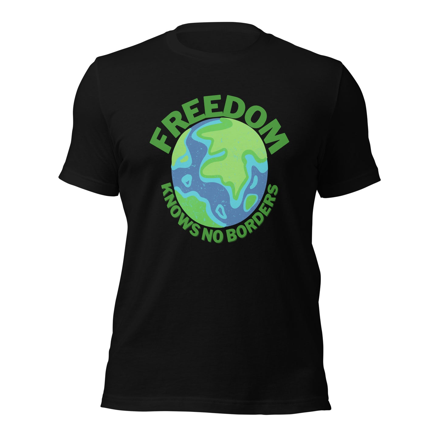 Freedom knows no borders T-Shirt