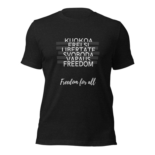 Freedom for All T-Shirt