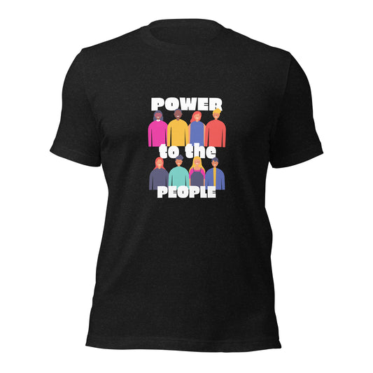 Power to the People T-Shirt