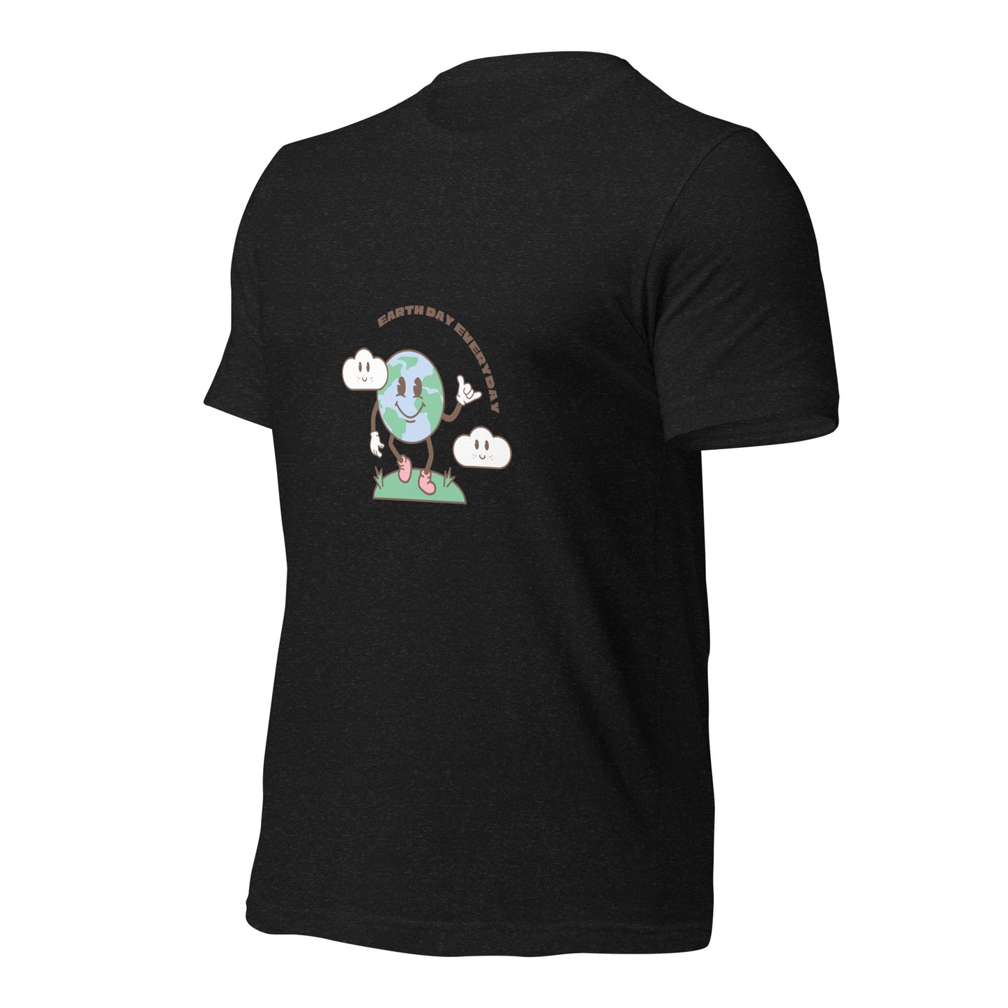 Earth Day Everyday T-Shirt
