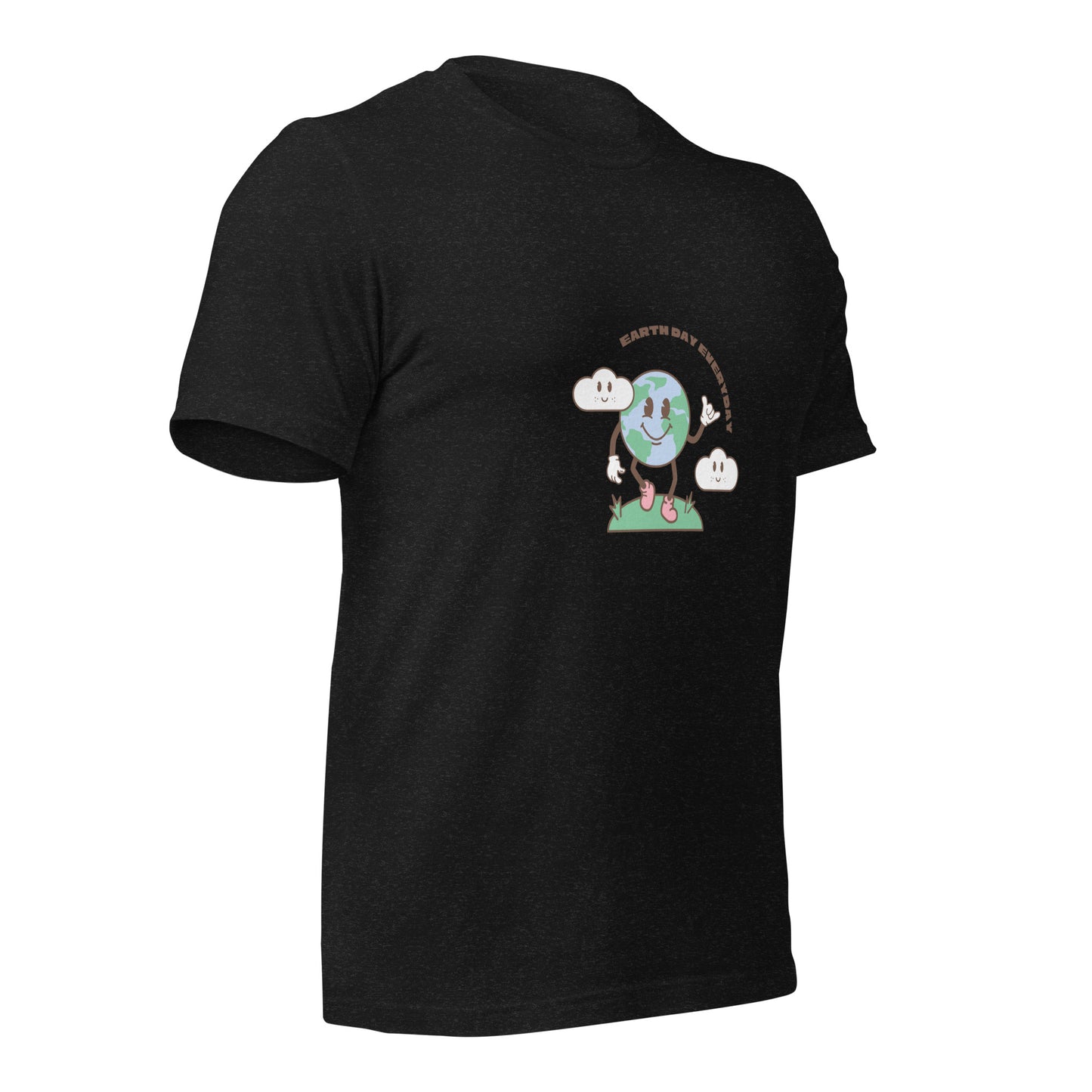 Earth Day Everyday T-Shirt