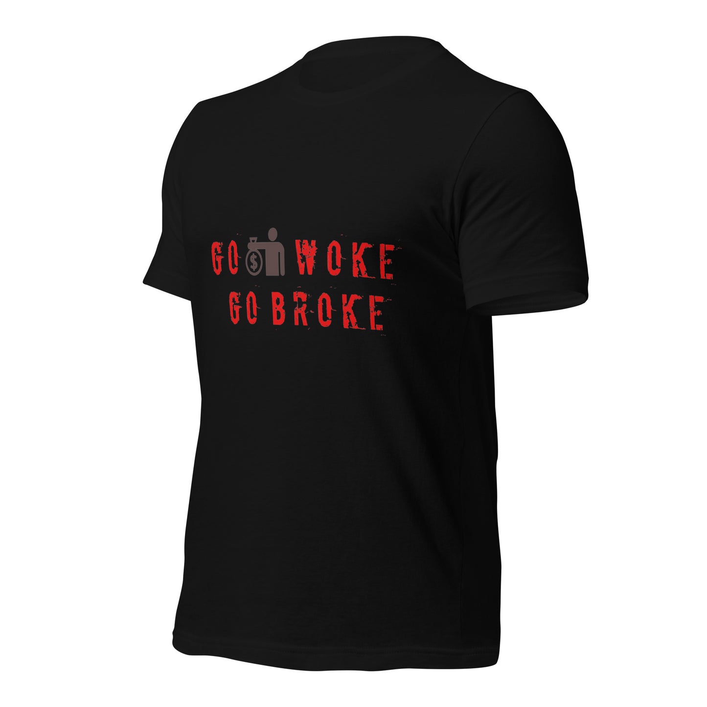 Go Woke, Go Broke T-Shirt