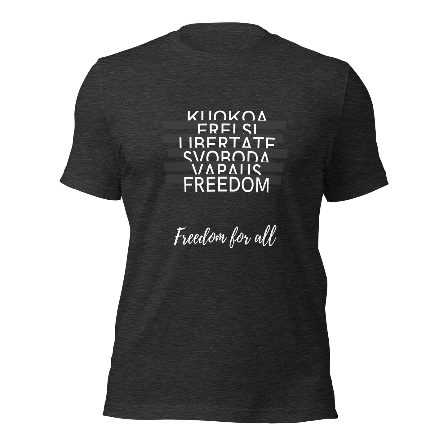 Freedom for All T-Shirt