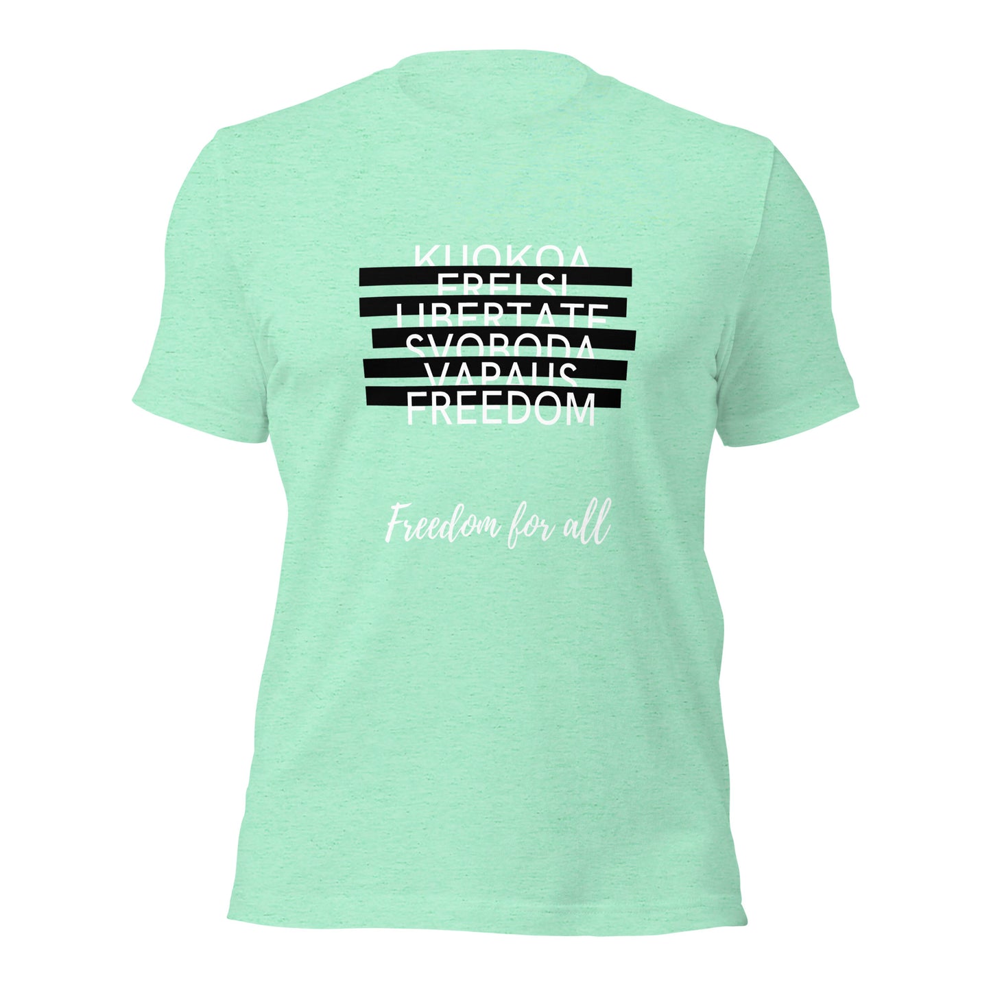 Freedom for All T-Shirt