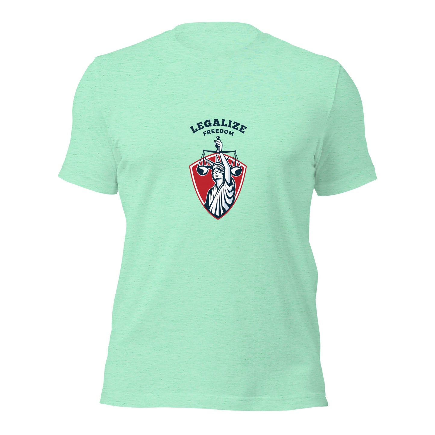 Legalize Freedom T-Shirt