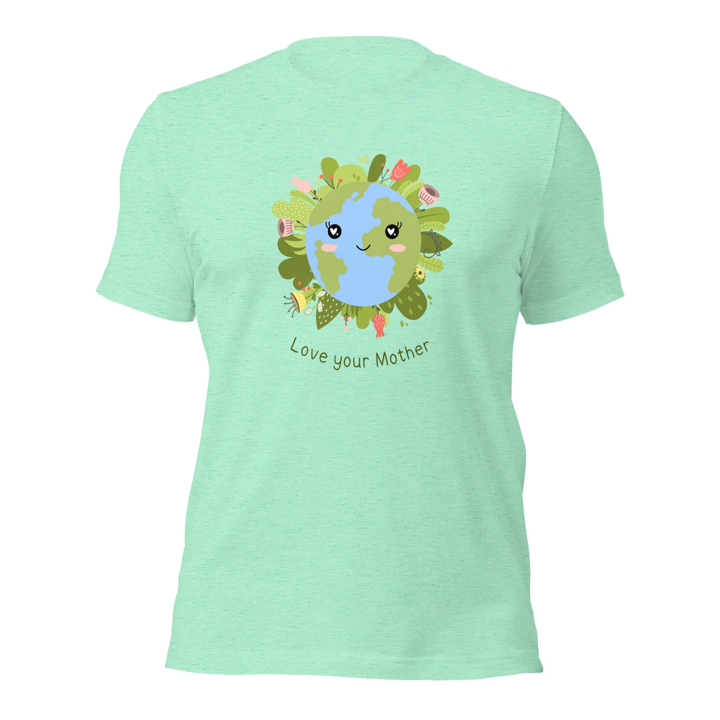 Love your Mother T-Shirt