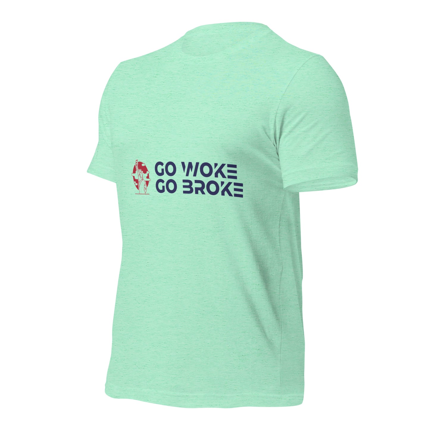 Go Woke, Go Broke T-Shirt