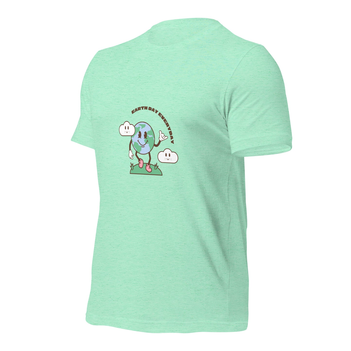 Earth Day Everyday T-Shirt
