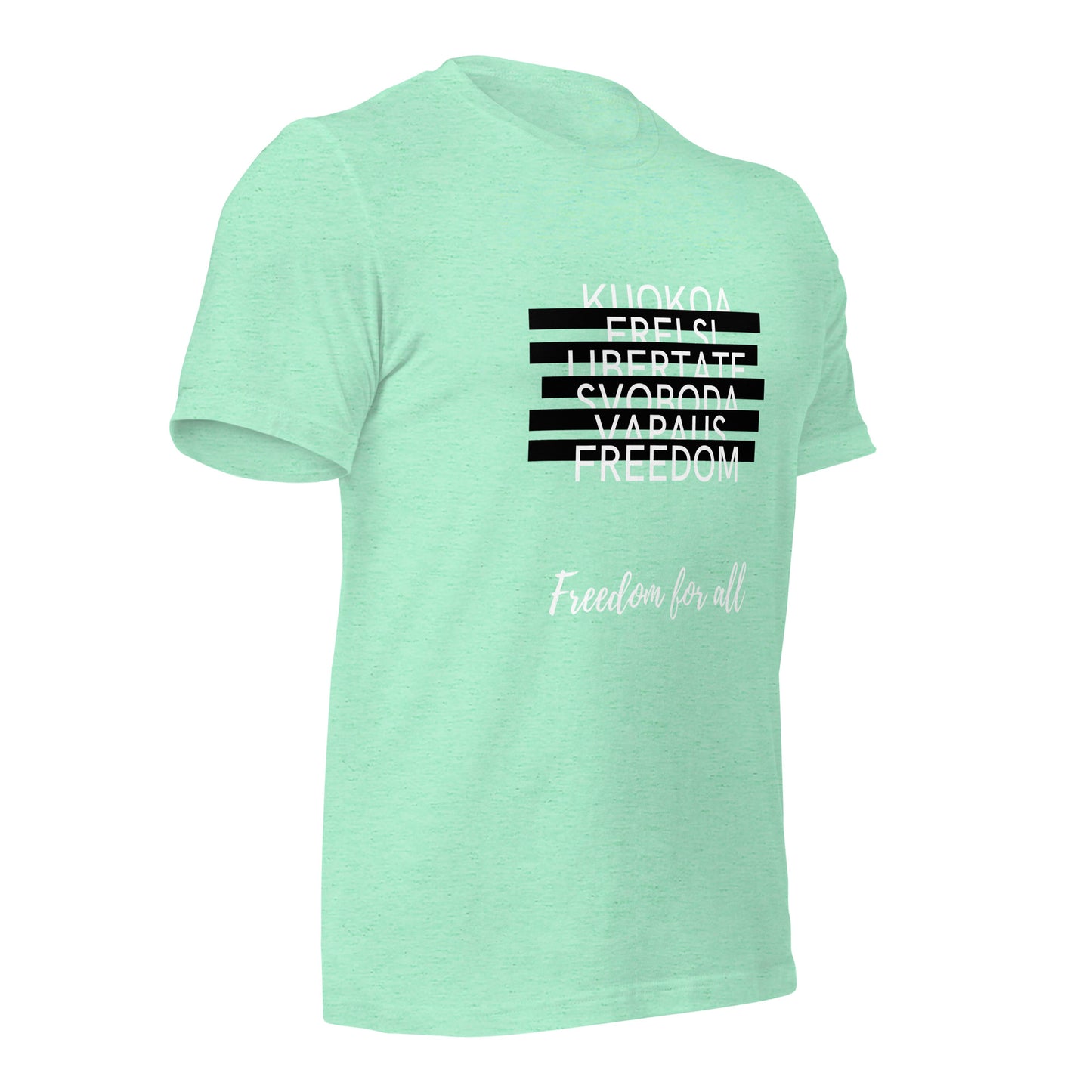 Freedom for All T-Shirt