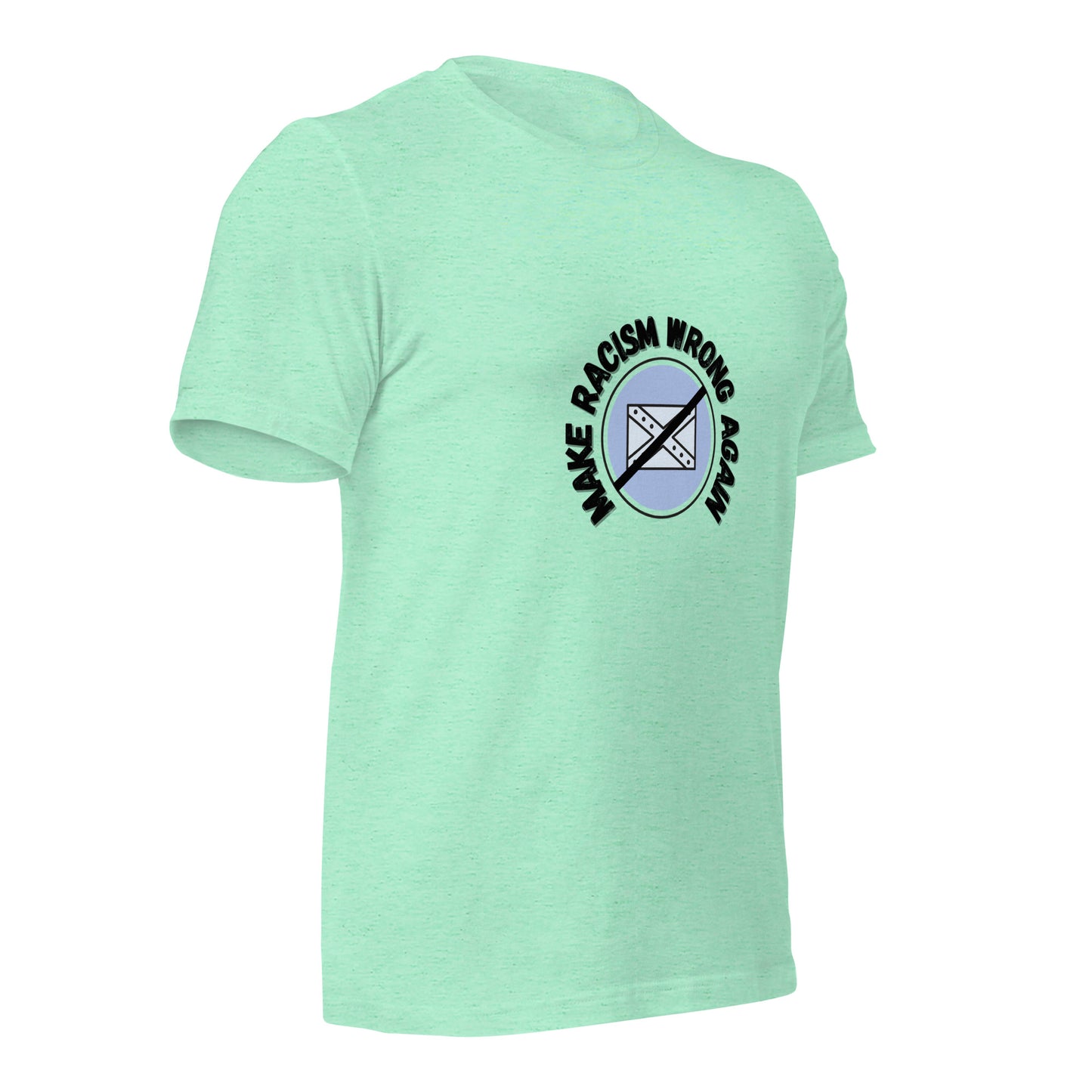 Make Racism Wrong Again T-Shirt