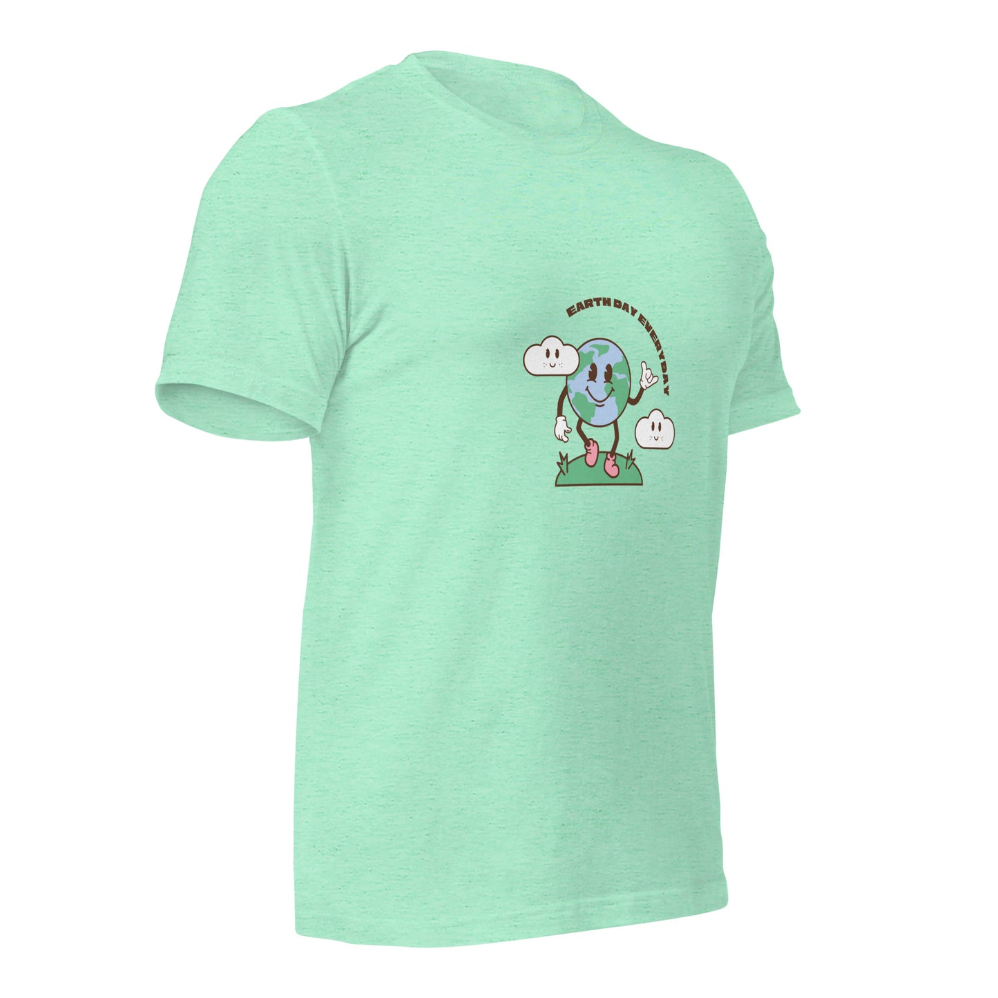 Earth Day Everyday T-Shirt