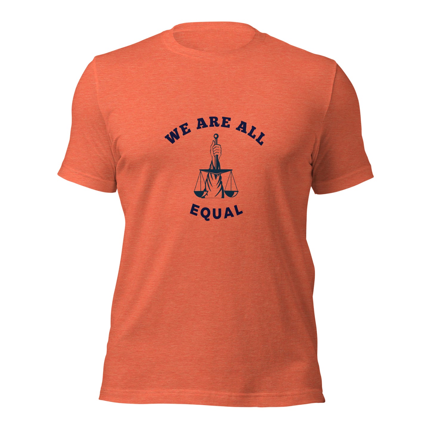 We are all Equal T-Shirt