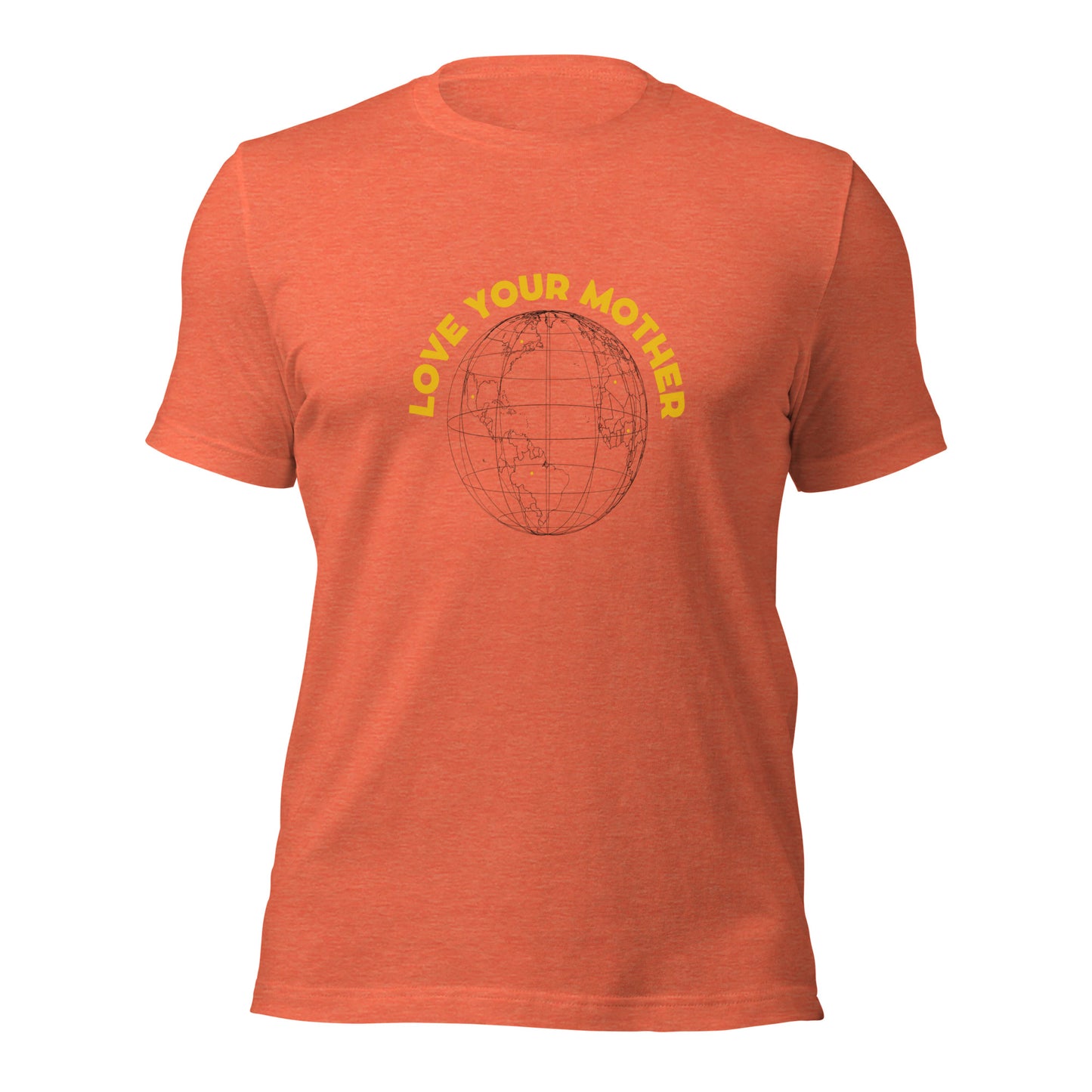Love your Mother T-Shirt